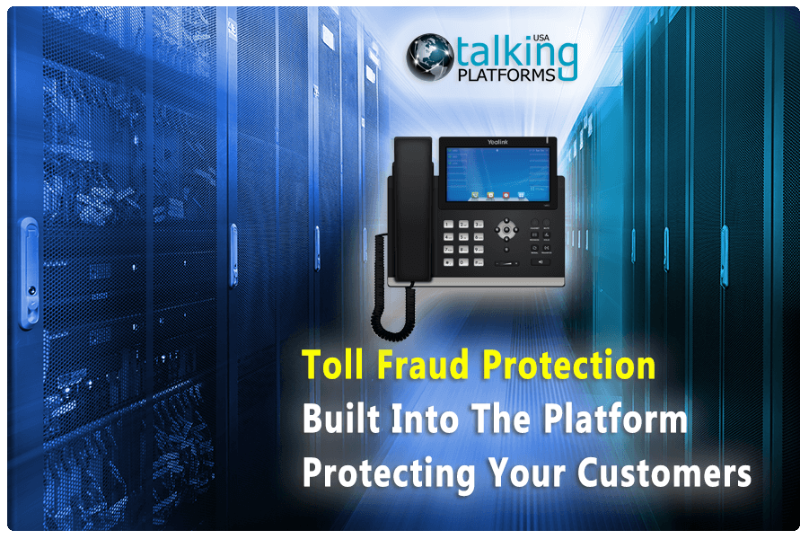Hosted VoIP Protection Features - Toll Fraud